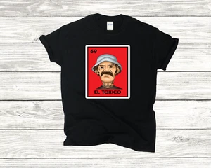 T-shirt El Toxico Don Ramon divertente loteria messicana, regalo perfetto R - Foto 1 di 2