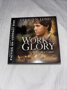 The Work and the Glory Volume Eight So Great A Cause Gerald N Lund Audio CDs - Bild 1 von 3