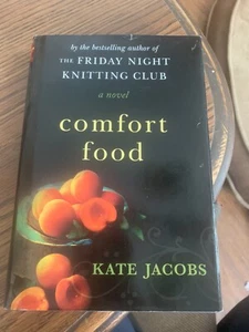 Comfort Food by Kate Jacobs (2008, Hardcover) - Picture 1 of 5