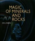 Magic of Minerals and Rocks, Paperback by Wiersma, Dirk J., Like New Used, Fr...