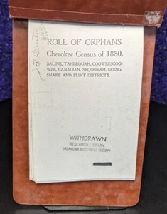 Roll of Orphans Cherokee Census 1880 & North Carolina Cherokee removal census - Bild 1 von 7