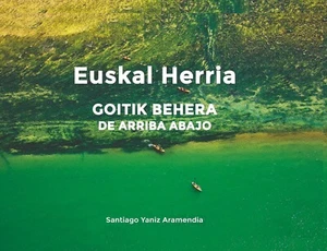 EUSKAL HERRIA GOITIK BEHERA - DE ARRIBA ABAJO - Imagen 1 de 6