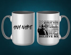 PERSONALIZED TRUMP GREAT WIFE 15oz Coffee Mug - Picture 1 of 1