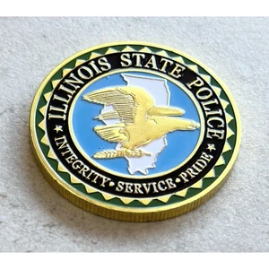 ILLINOIS STATE POLICE Challenge Coin. Fast Shipping! - Picture 1 of 2