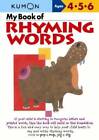 My Book Of Rhyming Words (Kumon Workbooks) - Paperback By Kumon - VERY GOOD