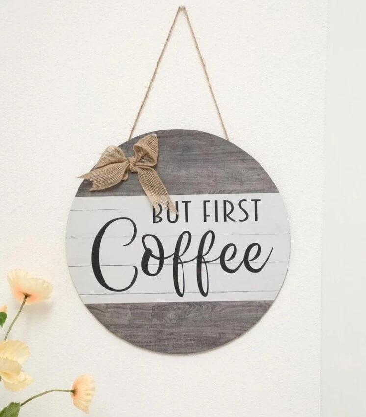 Round Wooden Sign BUT FIRST COFFEE Hanging Wooden Sign RusticHome diameter 11.8" - Image 1 of 4