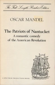 The Patriots of Nantucket : a Romantic Comedy of the American Revolution - Picture 1 of 3