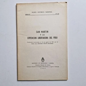 Armando Braun Menéndez - San Martín y la expedicion libertadora del Peru - Imagen 1 de 1