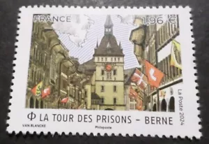 FRANCE 2024 timbre TOUR DES PRISONS BERNE CAPITALE EUROPEENNE SUISSE neuf** MNH - Photo 1/1