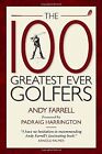 The 100 Greatest Ever Golfers, Andy Farrell & Padraig Harrington (Foreword), Use