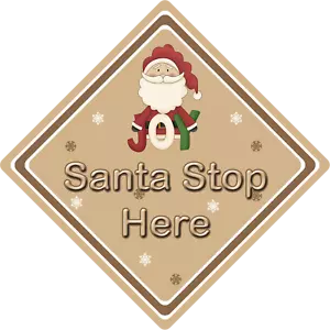 Santa Stop Here Schild Freude braun - Fensterschild - Bild 1 von 5