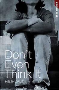 Dont Even Think It (Cutting Edge), Orme, Helen, Used; Good Book