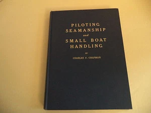 VINTAGE ~ Piloting Seamanship and Small Boat Handling by Charles Chapman HB - Picture 1 of 2