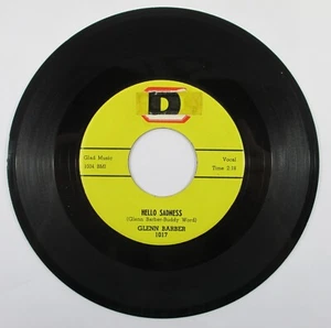 RARE 45 "Hello Sadness / Same Old Fool" GLENN BARBER 7" D Records 1958 Country - Picture 1 of 2