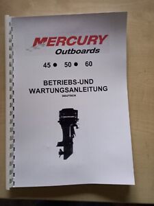 MERCURY Außenborder 45 - 60 PS Betriebs- und Wartungsanleitung