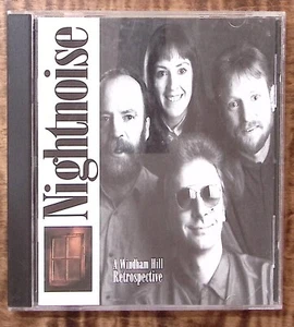 NIGHTNOISE A WINDHAM HILL RETROSPECTIVE WINDHAM HILL RECORDS CD 3199 - Picture 1 of 4