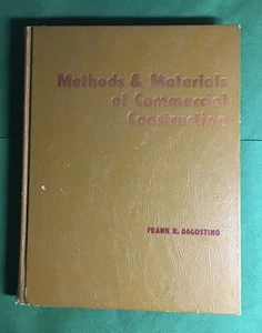 Methods & Materials Of Commercial Construction Frank R. Dagostino 1974 First Ed. - Picture 1 of 7