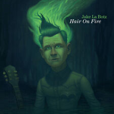 Jake La Botz - Hair on Fire [New CD]