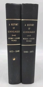 A History of Chicago Volume I 1673-1848 & II 1848-1871 Louise Pierce HC 1st Ed - Foto 1 di 14