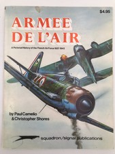 AIR FORCE: A Pictorial History of the French Air Force, 1937 - AVIATION