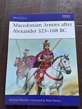Osprey Men-at-Arms Macedonian Armies after Alexander 323-168 BC PB