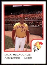 1986 ProCards Albuquerque Dukes Dick McLaughlin Albuquerque Dukes #15