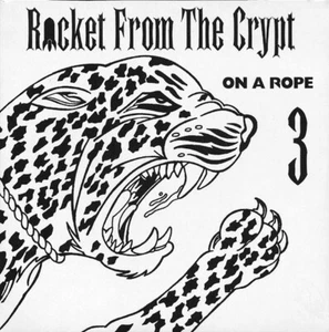 Rocket From The Crypt - On A Rope (CD, Single, CD3) - Foto 1 di 3