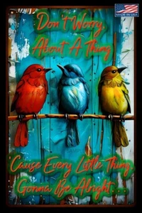 WORLDS GREATEST SIGNS! DONT WORRY ABOUT A THING! 8"X12" METAL POOL HOT TUB DECOR - Picture 1 of 3