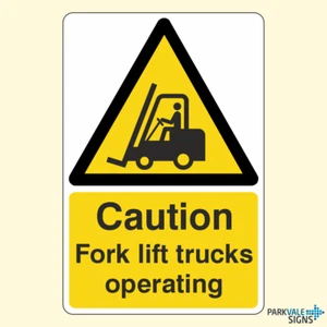 Caution Fork Lift Trucks Operating Sign - Picture 1 of 1