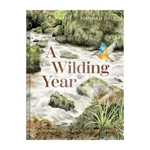 Wrendale Book A Wilding Year by Hannah Dale - Farming Nature and Wildlife Gift - Picture 1 of 3