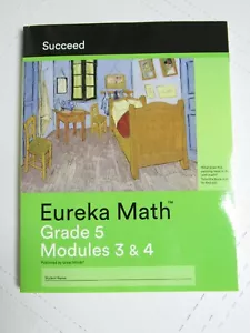 EUREKA MATH Grade 5 Succeed MODULES 3 & 4 Workbook Homeschool - Picture 1 of 2