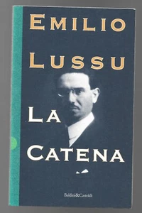 EMILIO LUSSU - Die Kette - BALDINI & CASTOLDI 1997 - Bild 1 von 1