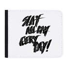 'Slay All Day Every Day' Wallet (WL00004177)