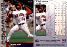 Eude Brito 2006 Choice Scranton/Wilkes-Barre Red Barons #1 Card *AutographDen*