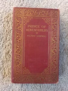 Prince Of Adventurers ▪︎ Henry Savage ▪︎ Rare Vintage ▪︎ The Readers Library - Picture 1 of 14