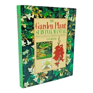 The Garden Plant Survival Manual by Ann Bonar Hardcover Solve Gardening Problems - Picture 1 of 9