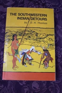 The Southwestern Indian Detours ~ D.H. Thomas ~ Hunter ~ 1978 ~ HC/DJ - Imagen 1 de 9