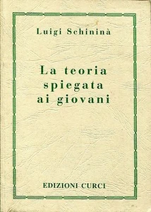 Luigi Schininà LA TEORIA MUSICALE SPIEGATA AI GIOVANI ed. CURCI - Foto 1 di 1