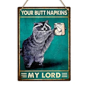 Your Butt Napkins My Lord Racoon Bathroom Metal Sign Funny WC Toilet Wall Plaque - Picture 1 of 15