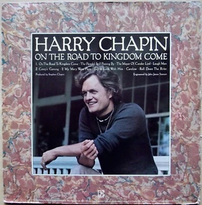 HARRY CHAPIN ON THE ROAD TO KINGDOM COME 1976 ELEKTRA VINYL LP K 52040 - Picture 1 of 4