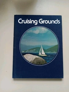 Cruising Grounds by Editors of Time Life Books. Hardcover 1978 - Picture 1 of 20