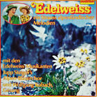 Edelweiss-Musikanten, Jupp Steiger's Alpen-Bläserchor, Wolfgang Kubach - E