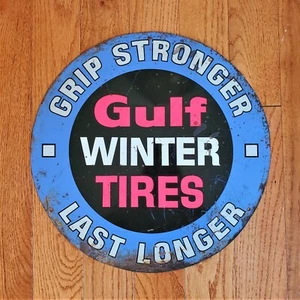 RARE ORIGINAL GULF WINTER TIRES METAL SIGN 15.5'' ROUND GULF OIL VINTAGE - Picture 1 of 2