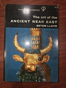 The Art of the Ancient Near East by Lloyd, Seton - VG - Bild 1 von 1