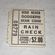VERO BEACH DODGERS MILB BASEBALL RAINCHECK HOLMAN STADIUM $2 SENIOR TICKET STUB
