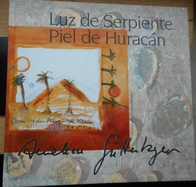 Luz de Serpiente Piel de Huracan Anneliese Guttenberger 1999 Siona Camacha - Bild 1 von 4