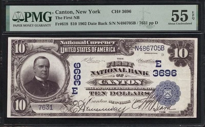 $10 1902 Date Back The First National Bank of Canton, NY CH 3696 PMG 55 EPQ - Image 1 of 2