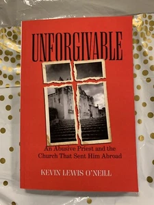 Unforgivable: An Abusive Priest and the Church That Sent Him Abroad (softcover) - Picture 1 of 2