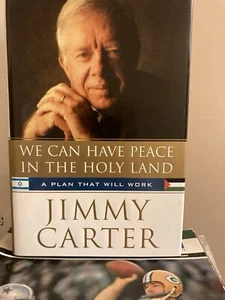 Jimmy Carter SIGNED We Can Have Peace In The Holy Land—HC 1st - Picture 1 of 3