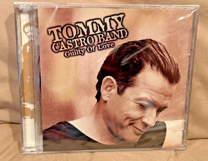 BRAND NEW & SEALED: Tommy Castro, Guilty of Love (CD, 2001, 33rd Street Recs) - Picture 1 of 2